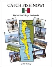 Tapa de Catch Fish Now! On Mexico's Baja Peninsula
