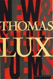 Tapa de New and Selected Poems of Thomas Lux