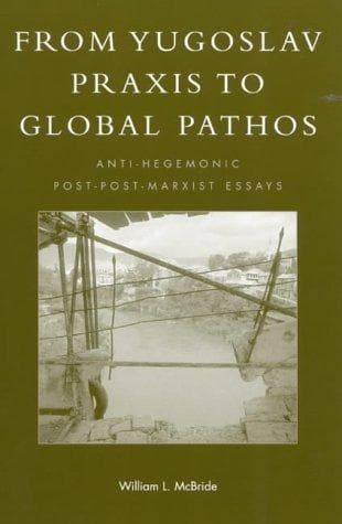 Tapa de From Yugoslav Praxis to Global Pathos