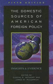 Tapa de The Domestic Sources of American Foreign Policy