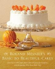 Tapa de Roland Mesnier's Basic to Beautiful Cakes