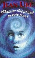 Tapa de Whatever Happened to Katy-Jane?