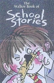 Tapa de The Walker Book of School Stories