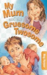Tapa de My Mum and the Gruesome Twosome