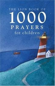 Tapa de The Lion Book of 1000 Prayers for Children (Prayers Book)