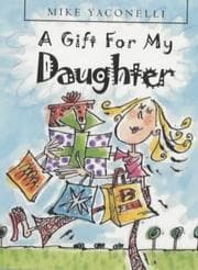 Tapa de A Gift for My Daughter