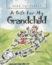 Tapa de A Gift for My Grandchild