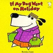Tapa de If My Dog Went on Holiday (If I Had a Dog)