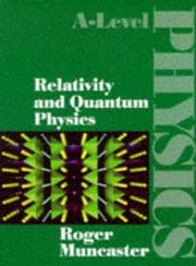 Tapa de Relativity and Quantum Physics (A-Level Physics)