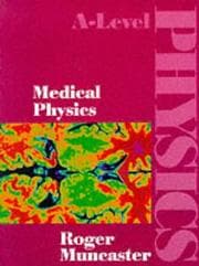 Tapa de Medical Physics (A-Level Physics)