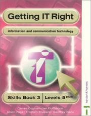 Tapa de Getting IT Right - ICT Skills Students' Book 3 (Levels 5+)