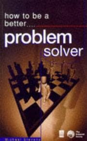 Tapa de How to Be a Better....Problem Solver (How to Be a Better... Series)