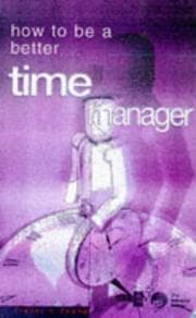 Tapa de How to Be a Better... Time Manager (How to Be Better Series)