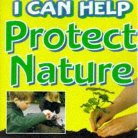 Tapa de I Can Help Protect Nature (I Can Help)