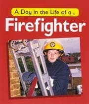 Tapa de A Day in the Life of a Firefighter (Day in the Life of ...)