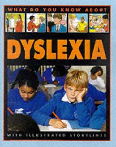 Tapa de What Do You Know About Dyslexia? (What Do You Know About)