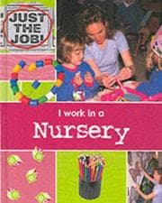 Tapa de I Work in a Nursery (Just the Job)