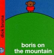 Tapa de Boris on the Mountain (Miffy's Library)