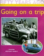 Tapa de Going on a Trip (Fifty Years Ago)