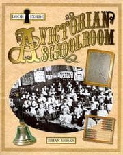 Tapa de Look Inside a Victorian Schoolroom (Look Inside)