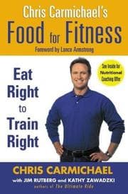 Tapa de Chris Carmichael's food for fitness : eat right to train right