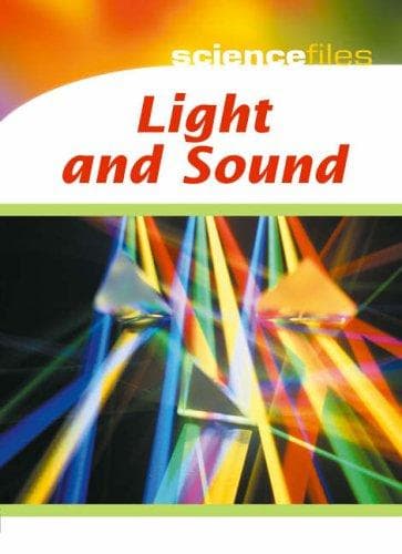 Tapa de Light and Sound (Science Files)