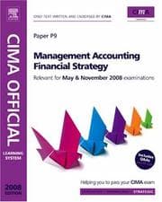 Tapa de CIMA Official Learning System Management Accounting Financial Strategy, Fourth Edition (CIMA Strategic Level 2008)