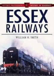 Tapa de Essex Railways (Sutton's Photographic History of Transport)