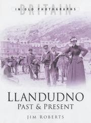 Tapa de Llandudno Past and Present
