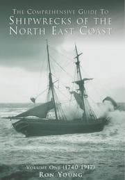 Tapa de The Comprehensive Guide to Shipwrecks of the North East Coast: Volume One
