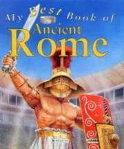 Tapa de My Best Book of Ancient Rome (My Best Book Of...)