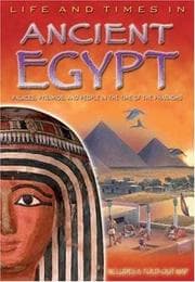 Tapa de Life and Times in Ancient Egypt (Life and Times)
