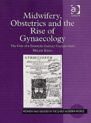 Tapa de Midwifery, Obstetrics and the Rise of Gynaecology (Women and Gender in the Early Modern World)