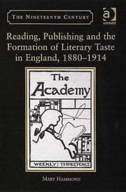 Tapa de Reading, Publishing And the Formation of Literary Taste in England 1880ÃÂ1914 (Nineteenth Century) (Nineteenth Century)