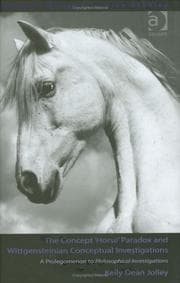Tapa de The Concept 'Horse' Paradox and Wittgensteinian Conceptual Investigations (Ashgate Wittgensteinian Studies)