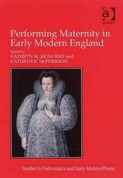 Tapa de Performing maternity in early modern England