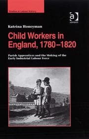 Tapa de Child Workers in England, 1780-1820
