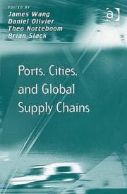 Tapa de PORTS, CITIES AND GLOBAL SUPPLY CHAINS; ED. BY JAMES WANG