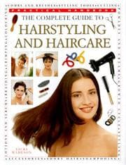 Tapa de The Complete Guide to Hairstyling and Haircare (Practical Handbooks (Lorenz))