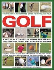 Tapa de Improve Your Golf: A Practical Step-By-Step Instruction Course, Reference Manual & Trouble-shooter