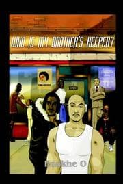 Tapa de Who is my Brother's Keeper?