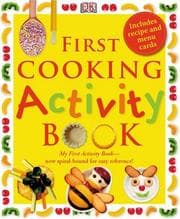 Tapa de First Cooking Activity Book