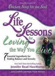 Tapa de Life Lessons for Loving the Way You Live