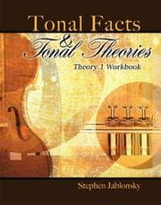 Tapa de TONAL FACTS & TONAL THEORIES: THEORY 1 WORKBOOK