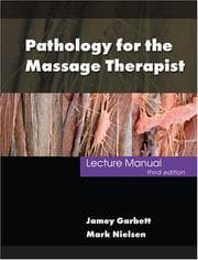 Tapa de Pathology for the Massage Therapist Lecture Manual