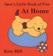 Tapa de Spot's Little Book of Fun At Home (Spot Touch & Feel Books)