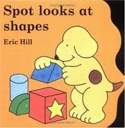 Tapa de Spot Looks At Shapes (Little Spot Board Books)