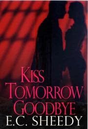 Tapa de Kiss Tomorrow Goodbye