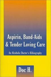 Tapa de Aspirin, Band-AIDS and Tender Loving Care