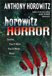 Tapa de Horowitz Horror Stories You'll Wish You Never Read